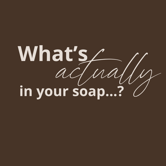 🫧A Quick Guide to Reading Soap Labels